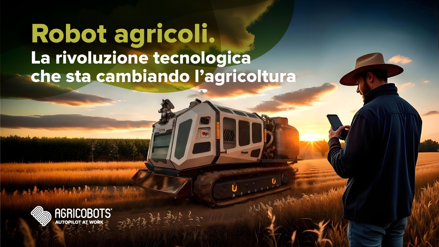 Robot agricoli: la rivoluzione tecnologica che sta cambiando l’agricoltura